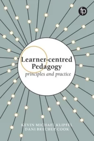 Image of Learner-centred PedagogyPrinciples and practice