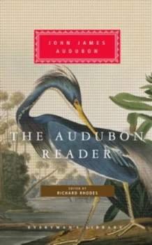 Image of The Audubon Reader by John James Audubon Hardback