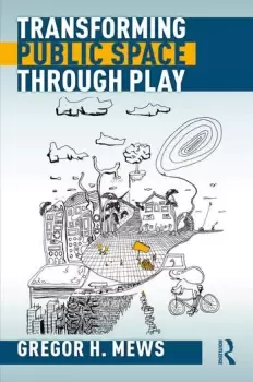 Image of Transforming Public Space through Play