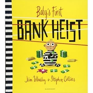 Image of Baby's First Bank Heist Paperback / softback 2018