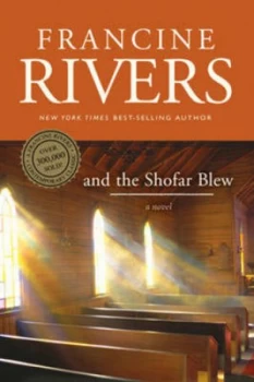 Image of And the Shofar Blew by Francine Rivers Paperback