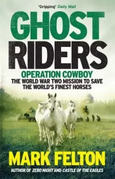 Image of Ghost riders by Mark Felton