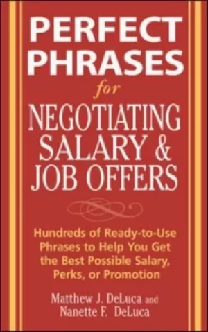 Image of Perfect phrases for negotiating salary and job offers by Matthew J. DeLuca