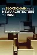 Image of blockchain and the new architecture of trust