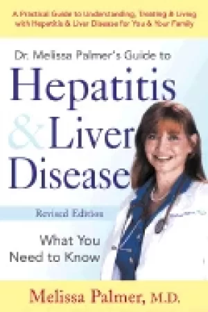 Image of dr melissa palmers guide to hepatitis and liver disease a practical guide t