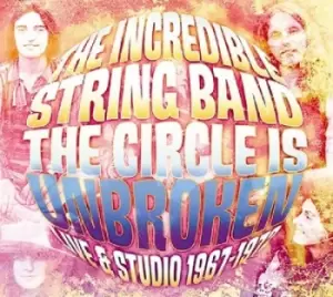 image of The Circle Is Broken Live and Studio 1967-1972 by The Incredible String Band CD Album