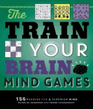 Image of train your brain mind games 156 puzzles for a superior mind