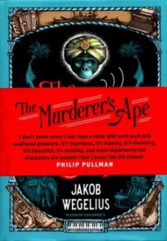 Image of The Murderers Ape by Jakob Wegelius Hardback