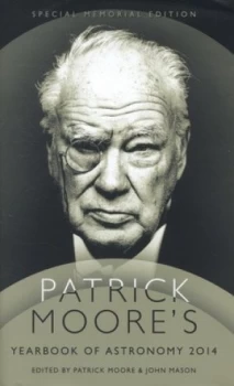 Image of Patrick Moores Yearbook of Astronomy 2014 by Patrick Moore Hardback