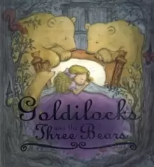 Image of Storytime Classics: Goldilocks and the Three Bears