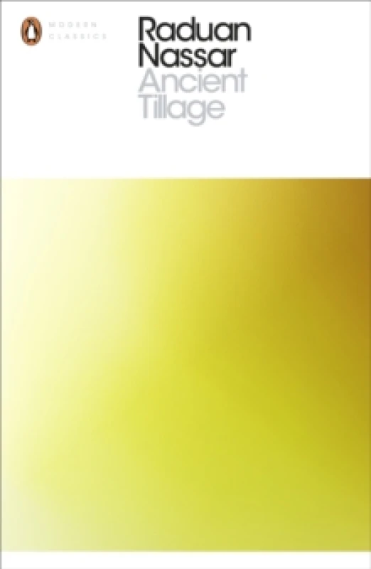 Image of Ancient Tillage. Paperback. By Raduan Nassar Books