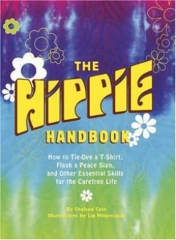 Image of The Hippie Handbook by Chelsea Cain Book