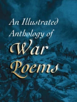 Image of An Illustrated Anthology of War Poems by R. a Singler Book