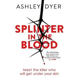 Image of Splinter in the Blood Paperback / softback 2019