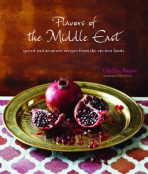 Image of Flavors of the Middle East by Ghillie Basan Hardback