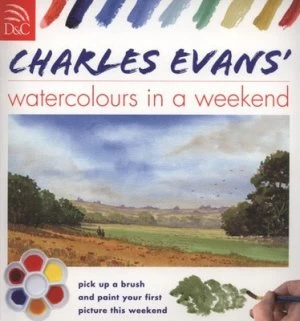 Image of Charles Evans Watercolours in a Weekend. by Charles Evans Paperback