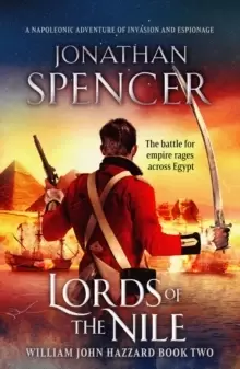 Image of Lords of the Nile : An epic Napoleonic adventure of invasion and espionage