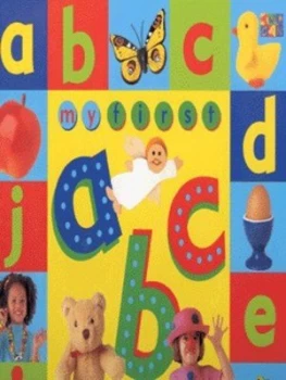 Image of My First Abc by Ivan Bulloch and Diane James and Daniel Pangbourne Hardback