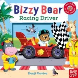 Image of Bizzy Bear: Racing Driver by Benji Davies