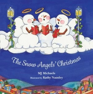 Image of The Snow Angels Christmas by Mj Michaels Hardback