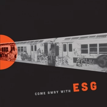 image of ESG - Come Away With ESG CD