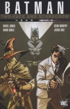 Image of Two-Face and Scarecrow by Bruce Jones and Mark Sable and Sean Murphy and Jeremy Haun and Lee Loughridge and Chris Chuckry and Jess Saiz and Jimmy Palm