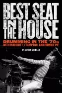 Image of best seat in the house drumming in the 70s with marriott frampton and humbl