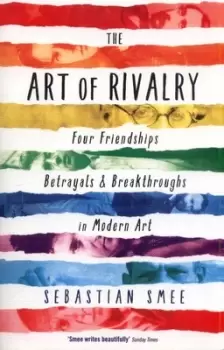 Image of The art of rivalry by Sebastian Smee