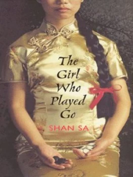 Image of The Girl Who Played Go by Sa Shan Hardback