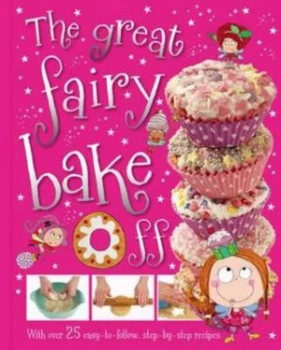 Image of Great Fairy Bake off by T Bugbird Hardback