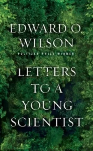 Image of Letters to a young scientist by Edward O Wilson