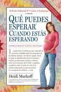 Image of que puedes esperar cuando estas esperando 4th edition