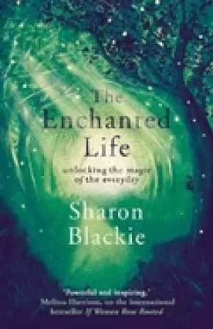 Image of enchanted life unlocking the magic of the everyday