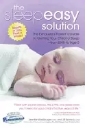 Image of sleepeasy solution the exhausted parents guide to getting your child to sle