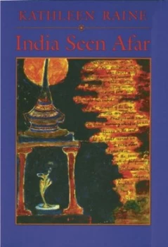Image of India Seen Afar by Kathleen Raine Hardback