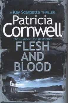Image of Flesh and Blood by Patricia Cornwell Hardback