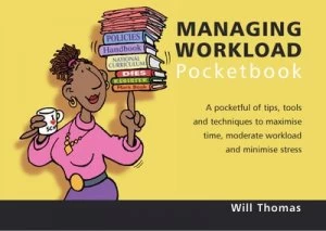 Image of Managing Workload Pocketbook by Will Thomas and Phil Hailstone Paperback