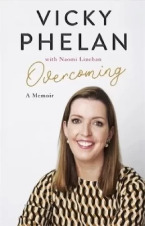 Image of Overcoming by Vicky Phelan