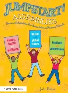 Image of Jumpstart! Assemblies : Ideas and Activities For Assemblies in Primary Schools
