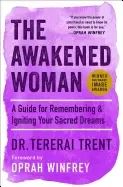Image of awakened woman a guide for remembering and igniting your sacred dreams