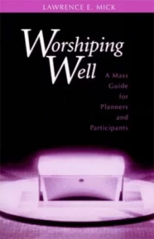 Image of Worshiping well by Lawrence E. Mick