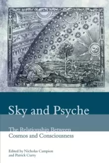 Image of Sky and Psyche : The Relationship Between Cosmos and Consciousness
