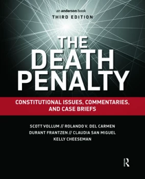 Image of The Death PenaltyConstitutional Issues Commentaries and Case Briefs