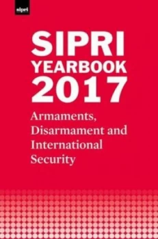 Image of Sipri Yearbook 2017 by Stockholm International Peace Research Institute Hardback