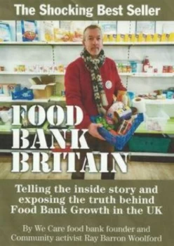 Image of The Food Bank Britain by Ray Barron-Woolford Paperback