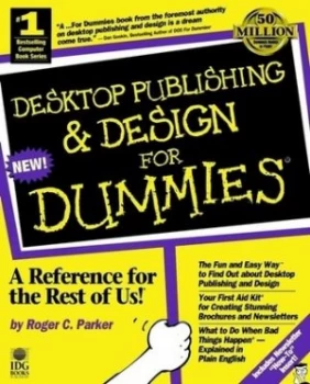 Image of Desktop Publishing and Design for Dummies by Roger C. Parker Paperback