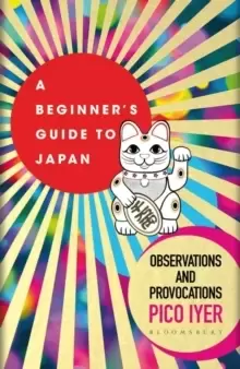 Image of A Beginner's Guide to Japan : Observations and Provocations