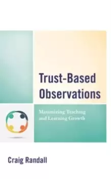 Image of Trust-Based Observations : Maximizing Teaching and Learning Growth