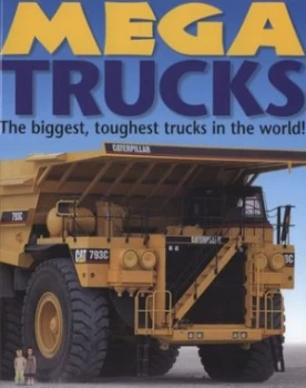 Image of Mega Trucks by Deborah Murrell and Christiane Gunzi Hardback