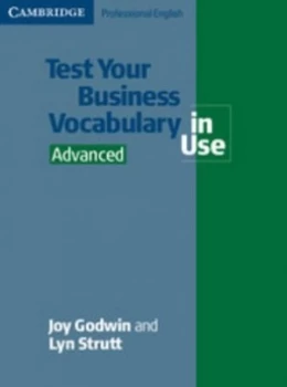 Image of Test Your Business Vocabulary in Use Advanced by Joy Godwin Book